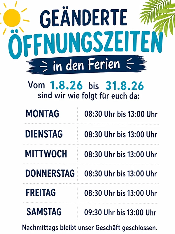Geänderte Öffnungszeiten in den Ferien